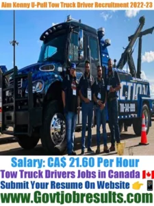 Aim Kenny U-Pull Tow Truck Driver Recruitment 2022-23