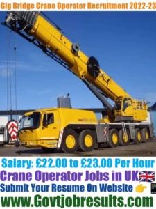 Gig Bridge Crane Operator Recruitment 2022-23