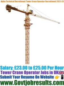 Alpha Technical Recruitment Crane Operator Recruitment 2022-23