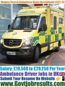 Magnus Search Ambulance Driver Recruitment 2022-23