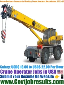 Boone Brothers Commercial Roofing Crane Operator Recruitment 2022-23