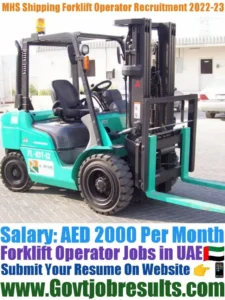 MHS Shipping Forklift Operator Recruitment 2022-23