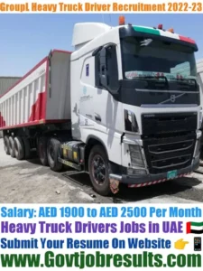 GroupL Heavy Truck Driver Recruitment 2022-23