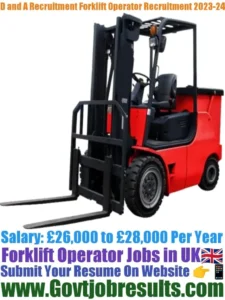 D and A Recruitment Forklift Operator Recruitment 2023-24