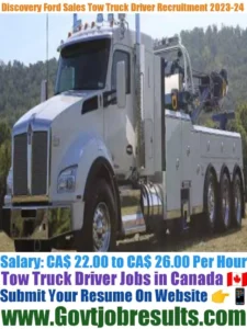 Discovery Ford Sales Tow Truck Driver Recruitment 2023-24