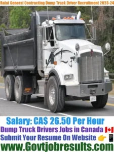 Rafat General Contracting Dump Truck Driver Recruitment 2023-24