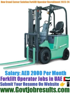 New Grand Career Solution Forklift Operator Recruitment 2023-24