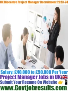 UK Biocentre Project Manager Recruitment 2023-24