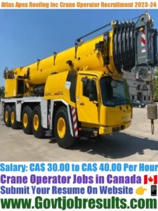 Atlas Apex Roofing Inc Crane Operator Recruitment 2023-24