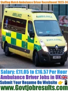 Staffing Match Ambulance Driver Recruitment 2023-24