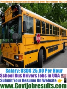 Presidential Transportation School Bus Driver Recruitment 2023-24