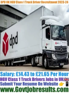 DPD UK HGV Class 1 Truck Driver Recruitment 2023-24