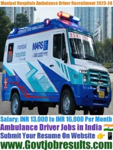 Manipal Hospitals Ambulance Driver Recruitment 2023-24
