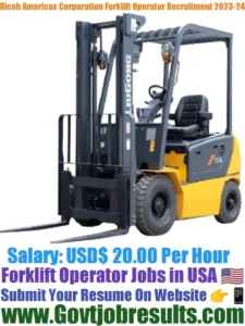 Ricoh Americas Corporation Forklift Operator Recruitment 2023-24