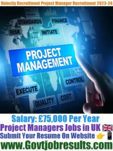 Velocity Recruitment Project Manager Recruitment 2023-24