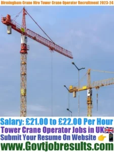 Birmingham Crane Hire Tower Crane Operator Recruitment 2023-24