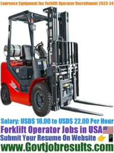 Lawrence Equipment Inc Forklift Operator Recruitment 2023-24