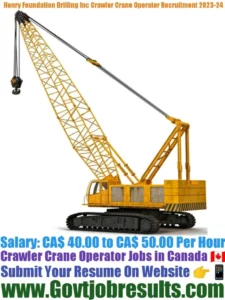 Henry Foundation Drilling Inc Crawler Crane Operator Recruitment 2023-24