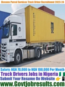 Ekesons Parcel Services Truck Driver Recruitment 2023-24