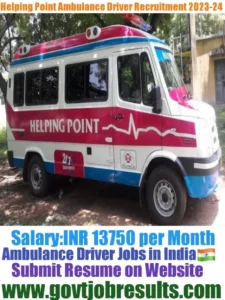 Helping Point Ambulance Driver Recruitment 2023-2024