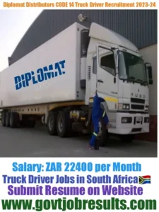 Diplomat Distributors CODE 14 Truck Driver Recruitment 2023-2024