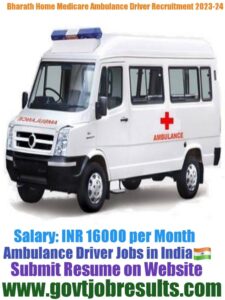 Bharath Home Medicare Ambulance Driver Recruitment 2023-2024