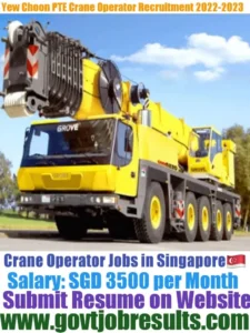 Yew Choon PTE Ltd Crane Operator Recruitment 2023-2024