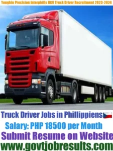 Yonghin Precision Interphills HGV Truck Driver Recruitment 2023-2024