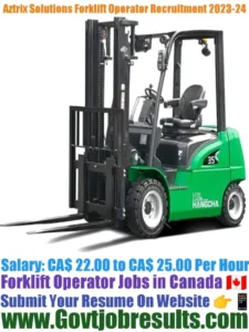 Aztrix Solutions Forklift Operator Recruitment 2023-24