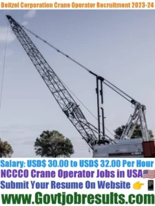 Beitzel Corporation NCCCO Crane Operator Recruitment 2023-24