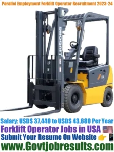 Parallel Employment Forklift Operator Recruitment 2023-24