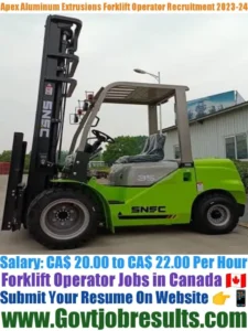 Apex Aluminum Extrusions Forklift Operator Recruitment 2023-24
