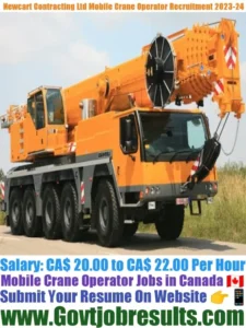 Newcart Contracting Ltd Mobile Crane Operator Recruitment 2023-24