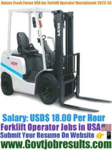 Nature Fresh Farms USA Inc Forklift Operator Recruitment 2023-24