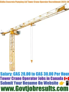Sidhu Concrete Pumping Ltd Tower Crane Operator Recruitment 2023-24
