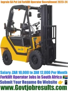 Ingrain SA Pvt Ltd Forklift Operator Recruitment 2023-24