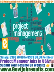 BG Multifamily Project Manager Recruitment 2023-24