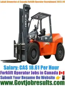 Labatt Breweries of Canada Forklift Operator Recruitment 2023-24