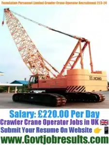 Foundation Personnel Limited Crawler Crane Operator Recruitment 2023-24