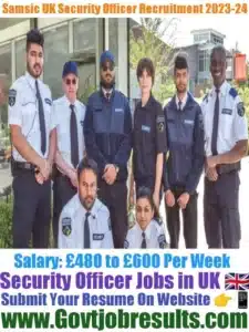 Samsic UK Security Officer Recruitment 2023-24