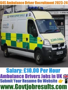 G4S Ambulance Driver Recruitment 2023-24