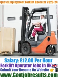Quest Employment Forklift Operator 2023-24