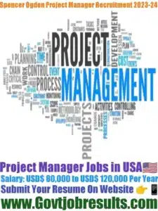 Spencer Ogden Project Manager Recruitment 2023-24