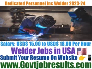 Dedicated Personnel Inc Welder 2023-24