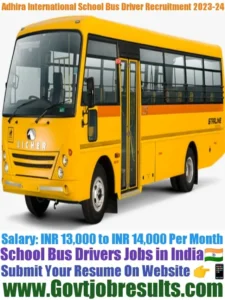Adhira International School Bus Driver Recruitment 2023-24
