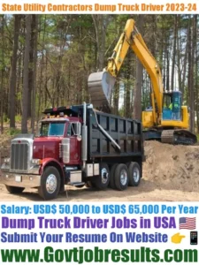 State Utility Contractors Dump Truck Driver Recruitment 2023-24