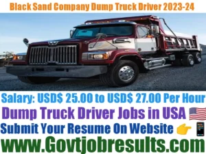 Black Sand Company Dump Truck Driver 2023-24