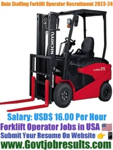 Onin Staffing Forklift Operator Recruitment 2023-24