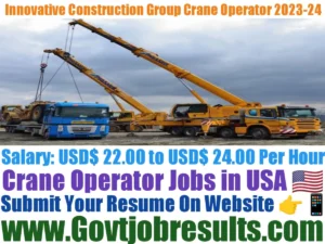 Innovative Construction Group Crane Operator 2023-24