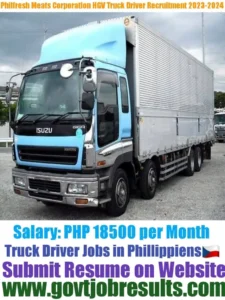 Philfresh Meats Corporation HGV Truck Driver Recruitment 2023-2024